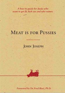 Джозеф Джон - Мясо для слабаков