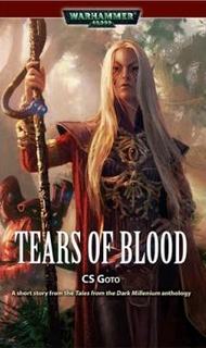 Warhammer 40000. Кровавые слёзы (Гото Кассерн С.)